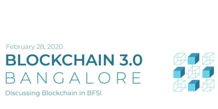 Blockchain 3.0 Conference Focusing on BFSI Coming Up in Bangalore