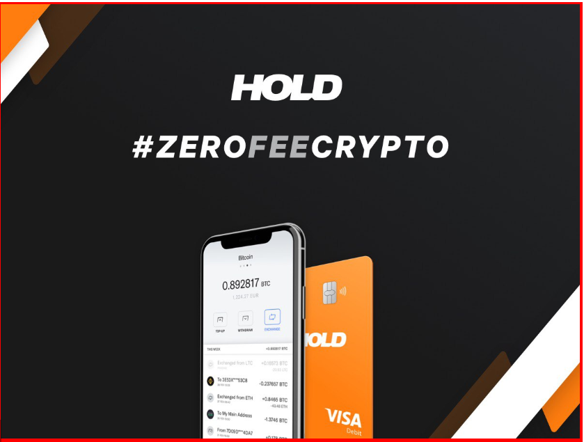 HOLD Launched a Zero-Fee Crypto Exchange with Visa Debit Card