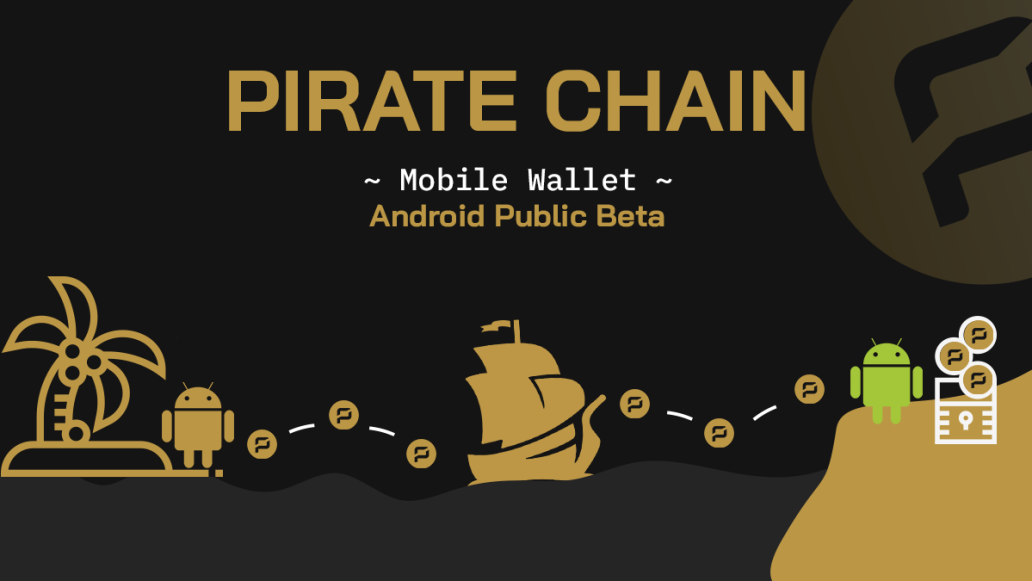 Pirate Chain Creates Worlds First Z to Z-only Mobile Wallet