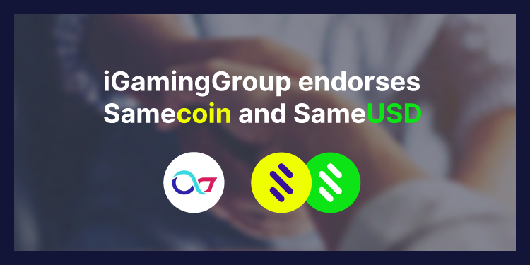 iGamingGroup Explores Adding SameUSD to Its List of Cryptocurrency Payment Options