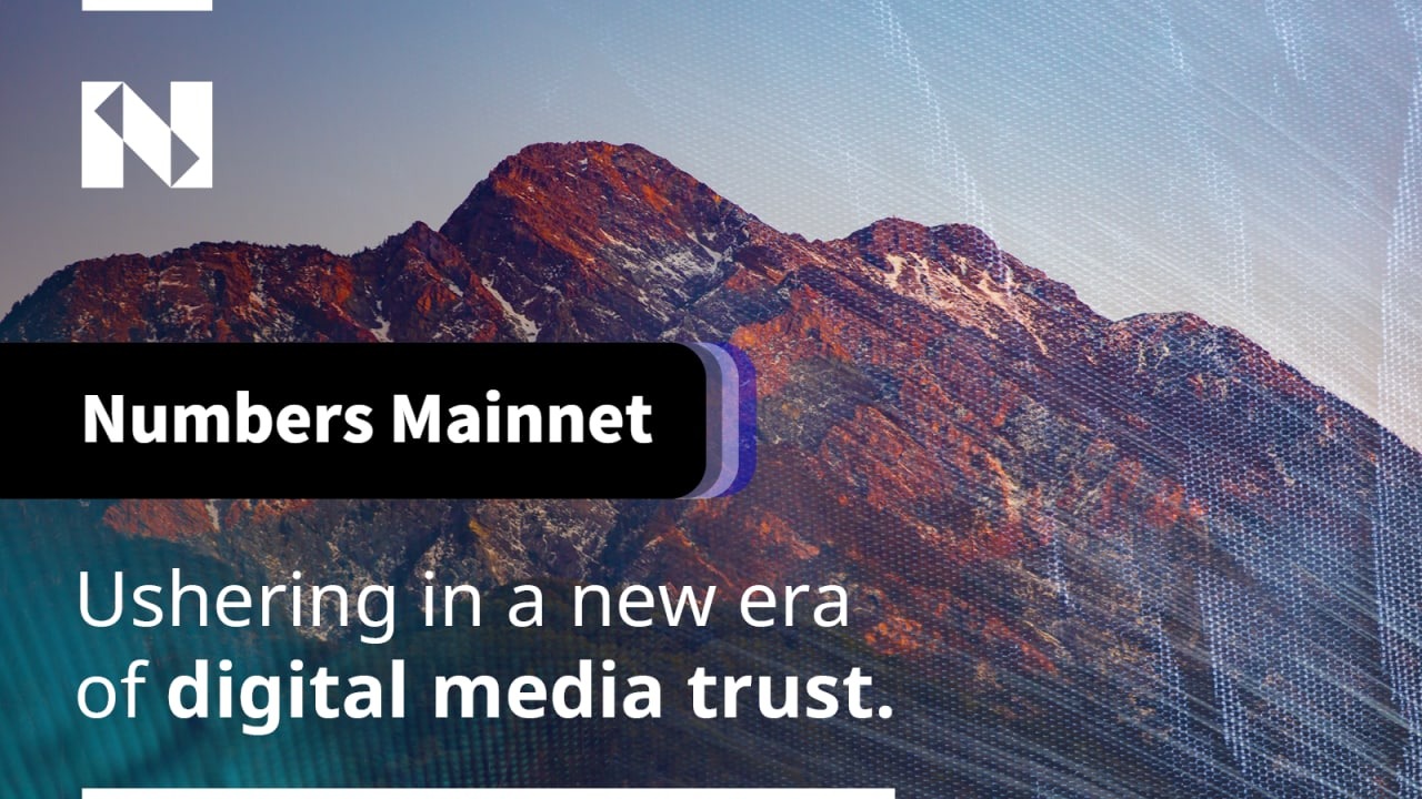 Numbers Mainnet: Ushering in a New Era of Digital Media Trust