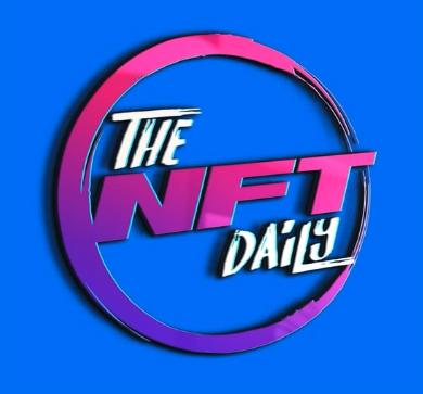 The NFT Daily - The NFT company set up as side-hustle pushes for World takeover