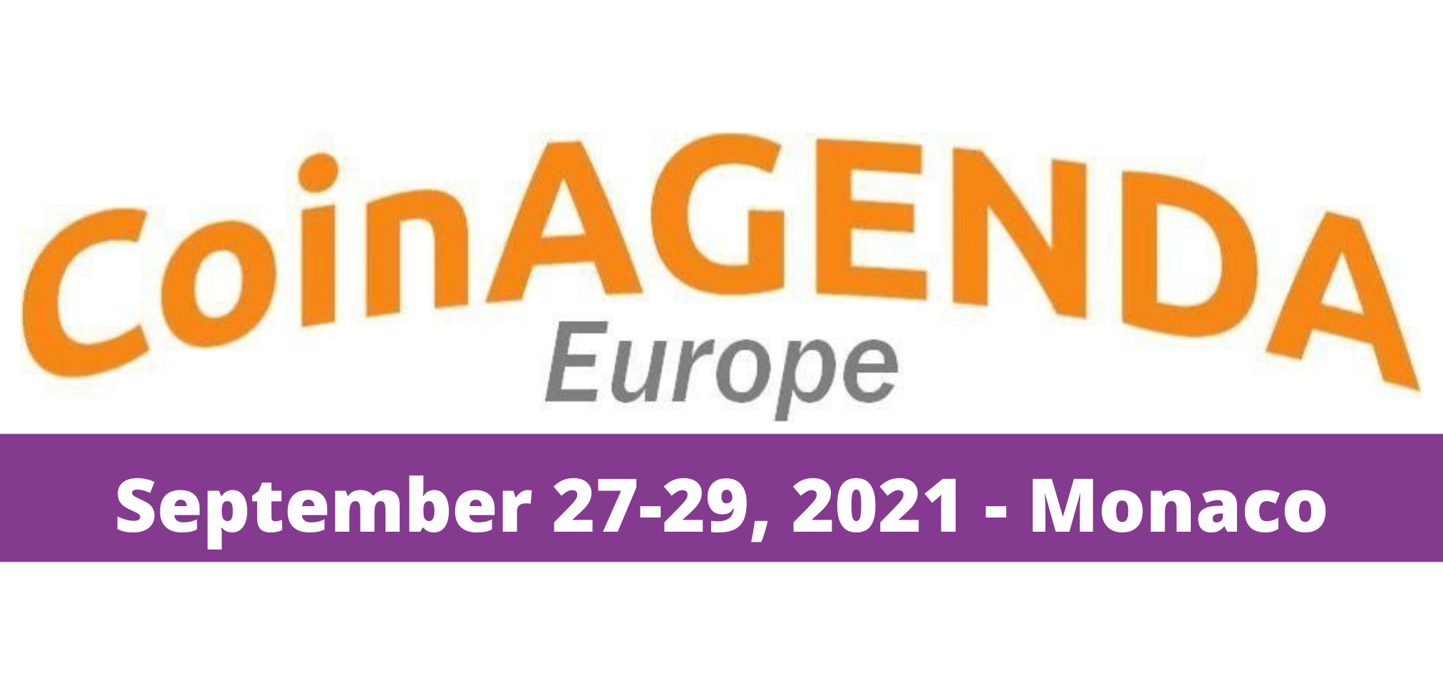 *MEDIA ALERT* Blockchain Investing Conference CoinAgenda Europe Gathers in Monaco September 27-29, 2021
