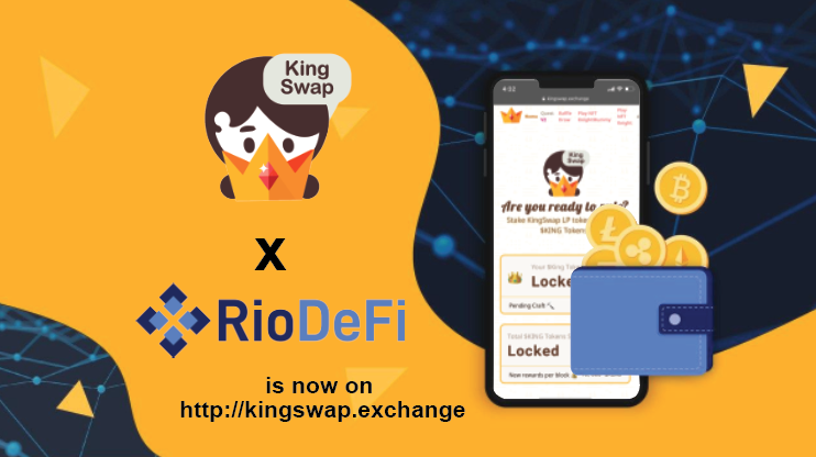 DeFi Projects KingSwap and RioDeFi Partner to Boost Rewards