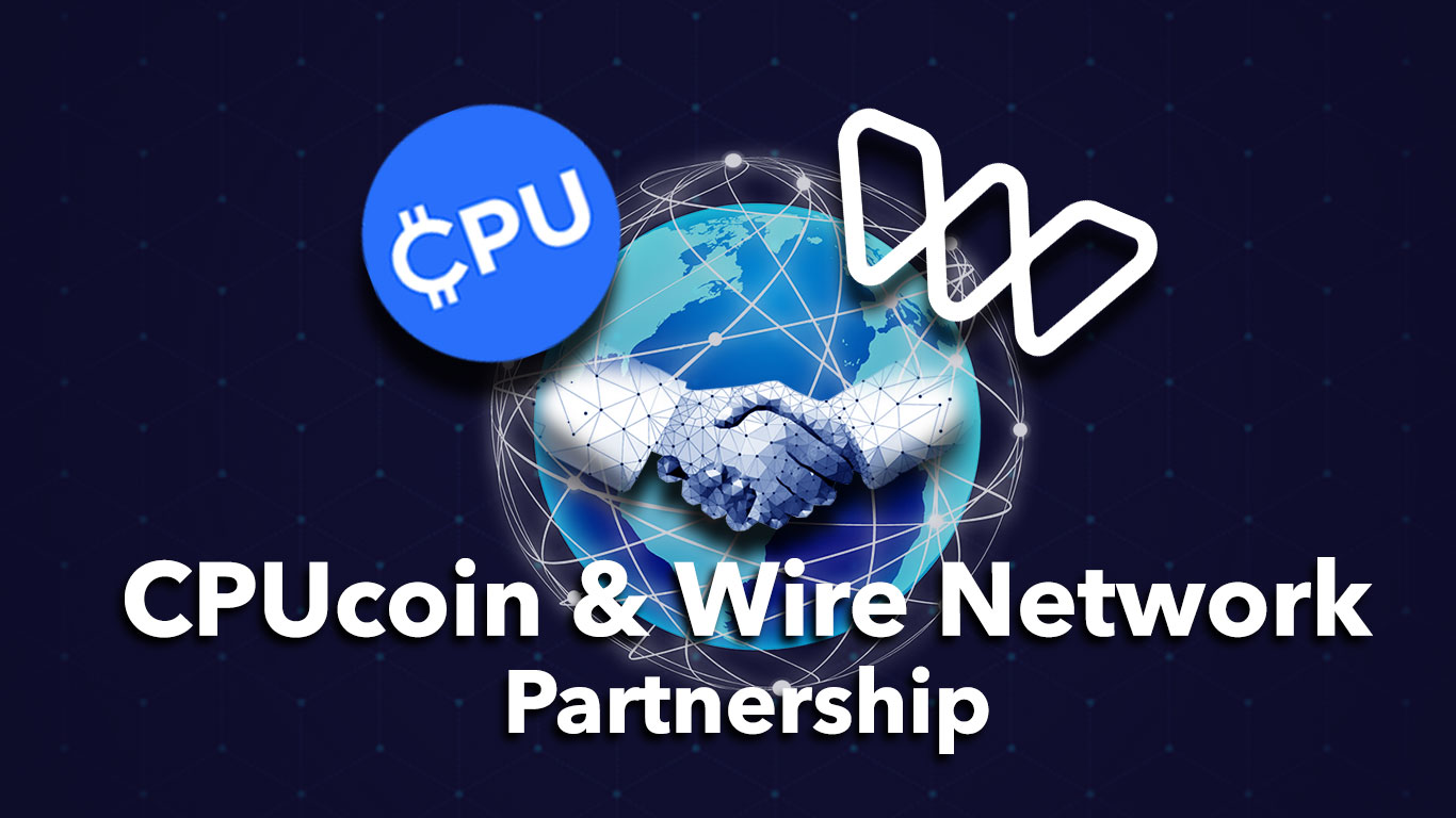 https://api.blockchainwire.io/uploads/TransformGroup/release_file/CPUcoin_Wire_Network-partnership%20August%202nd1.jpg