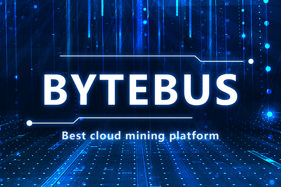 Bytebus, One Of The Best Cloud Mining Platform For Everyone, Has Officially Gone Live
